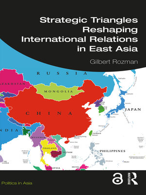 cover image of Strategic Triangles Reshaping International Relations in East Asia